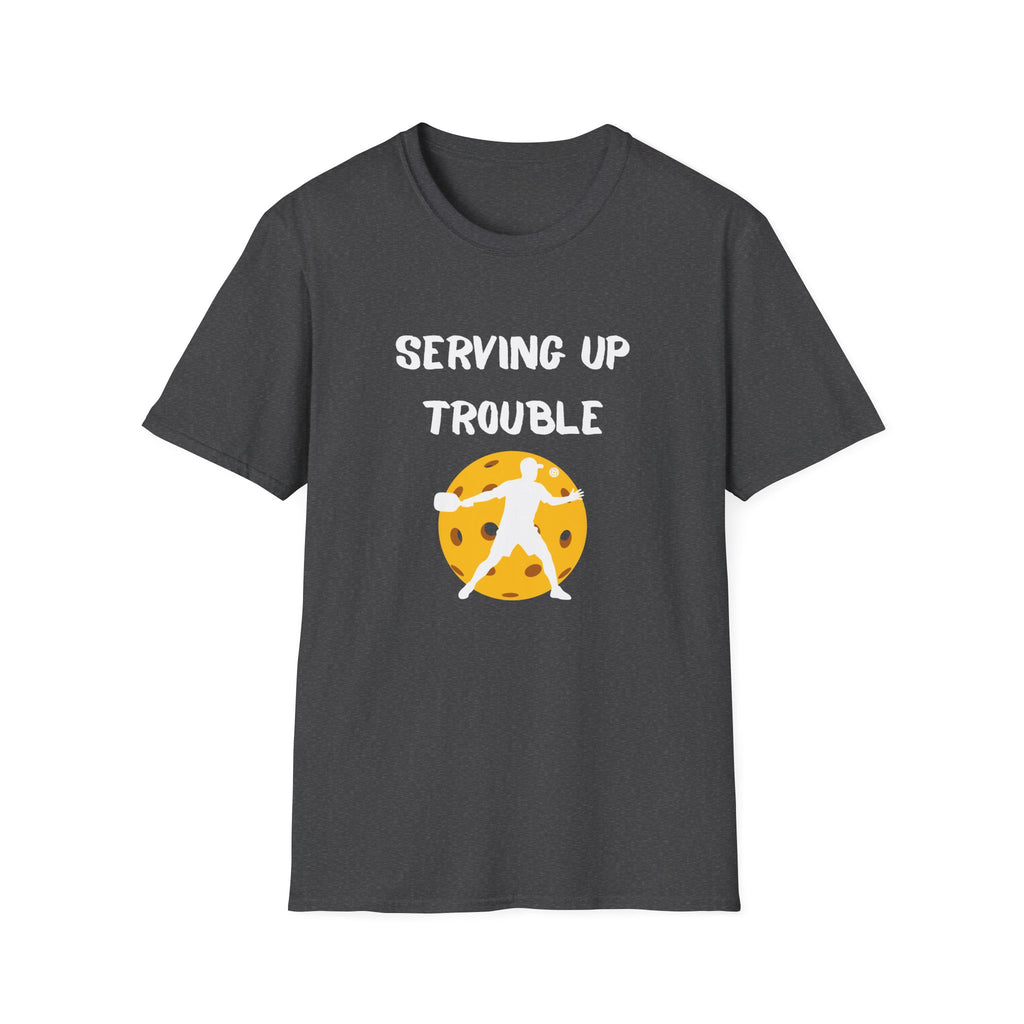 Serving up Trouble Pickleball T-Shirt