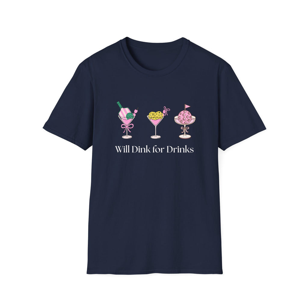 Will Dink for Drinks Pickleball T-Shirt
