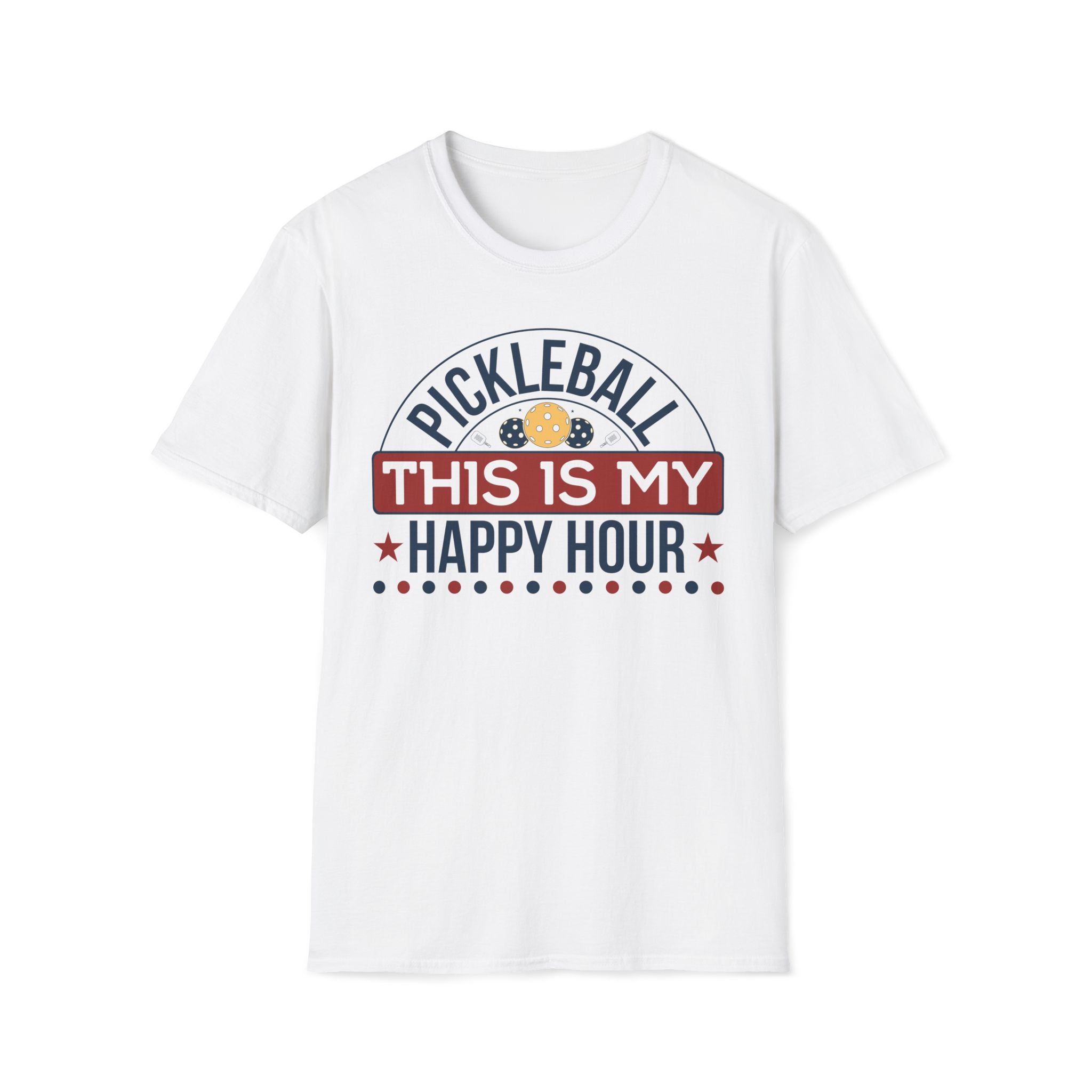 Pickleball: This is my Happy Hour T-Shirt