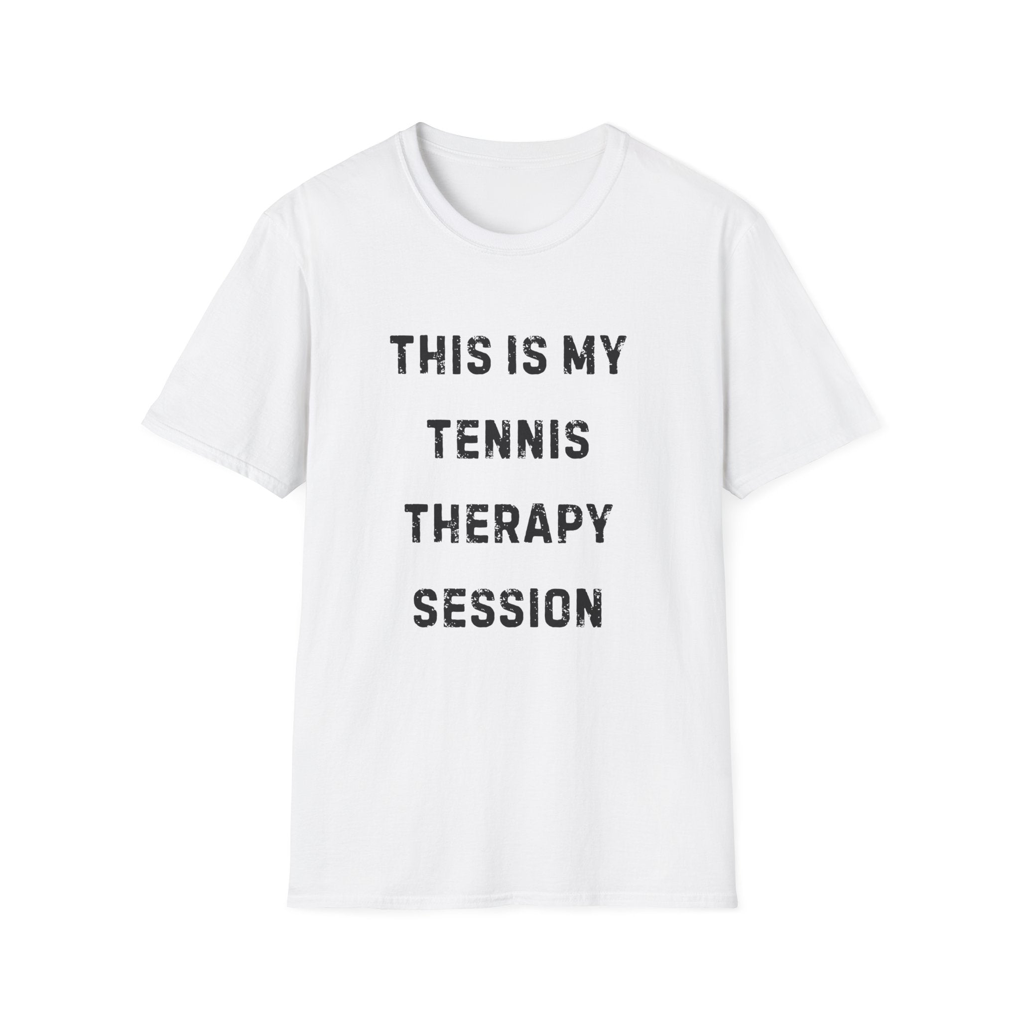This is my Tennis Therapy Session T-Shirt
