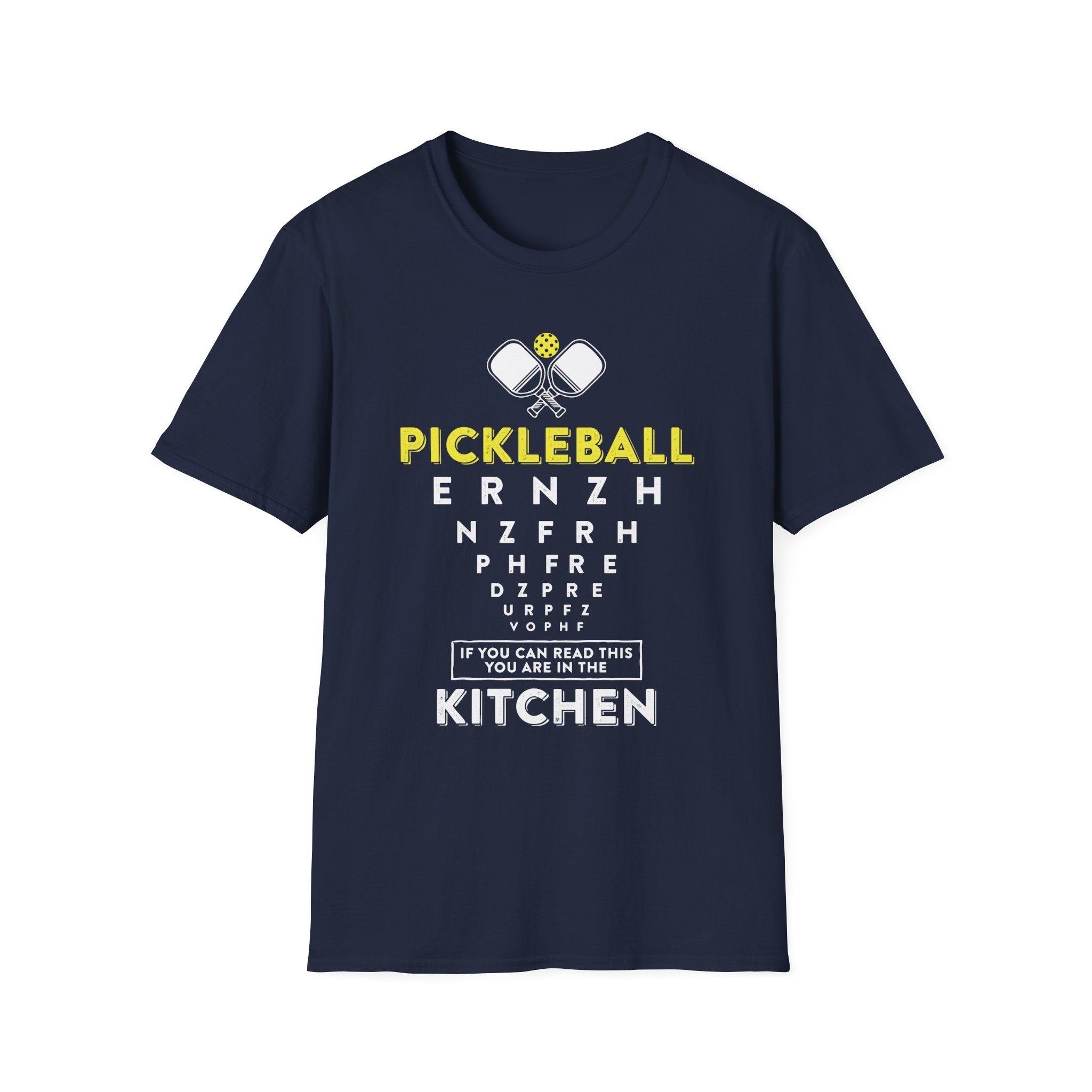 If You Can Read This You are In the Kitchen Pickleball T-Shirt