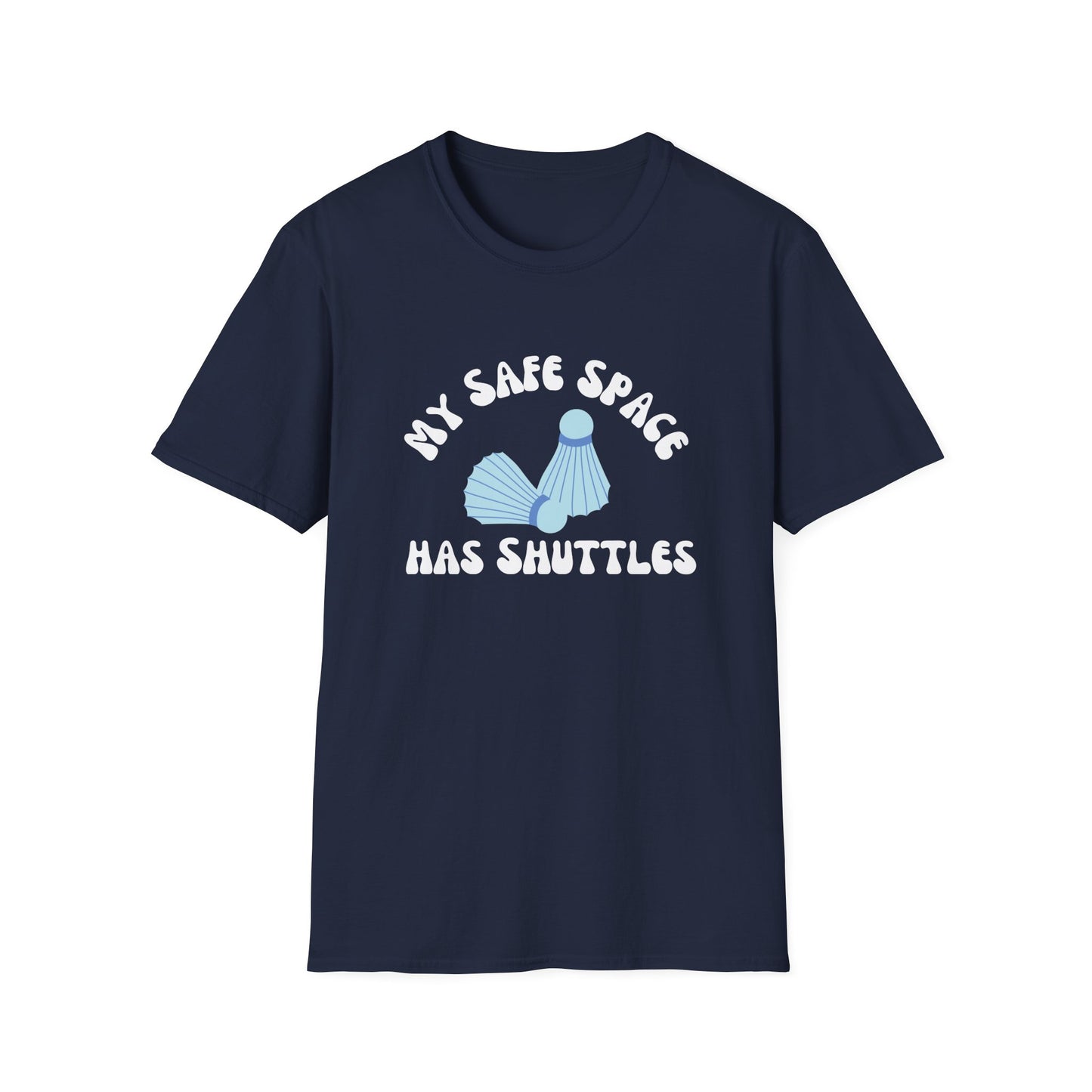 My Safe Space has Shuttles Badminton T-Shirt
