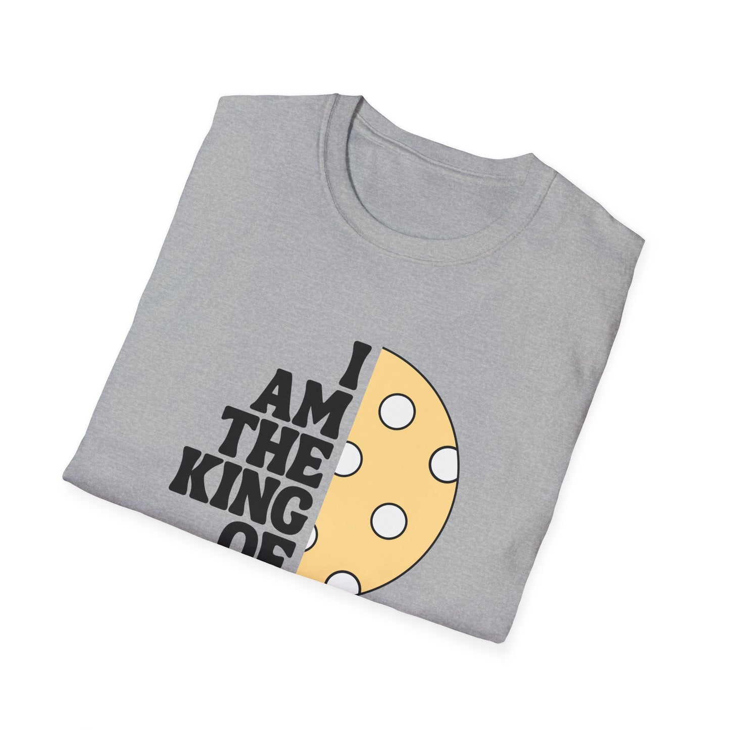 I Am the King of Pickleball T-Shirt