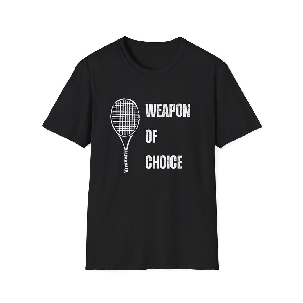 Weapon of Choice (Tennis) T-Shirt
