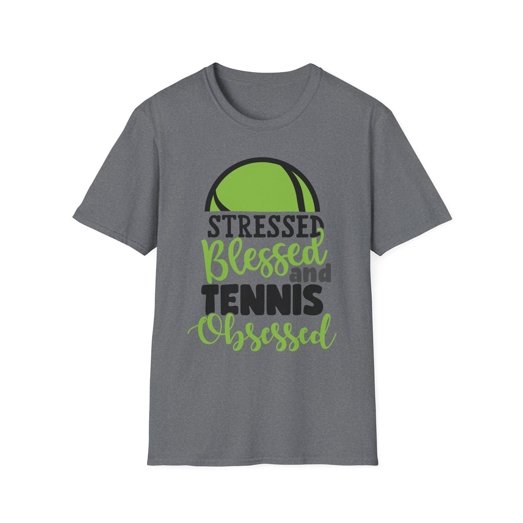 Stressed, Blessed and Tennis Obsessed T-Shirt
