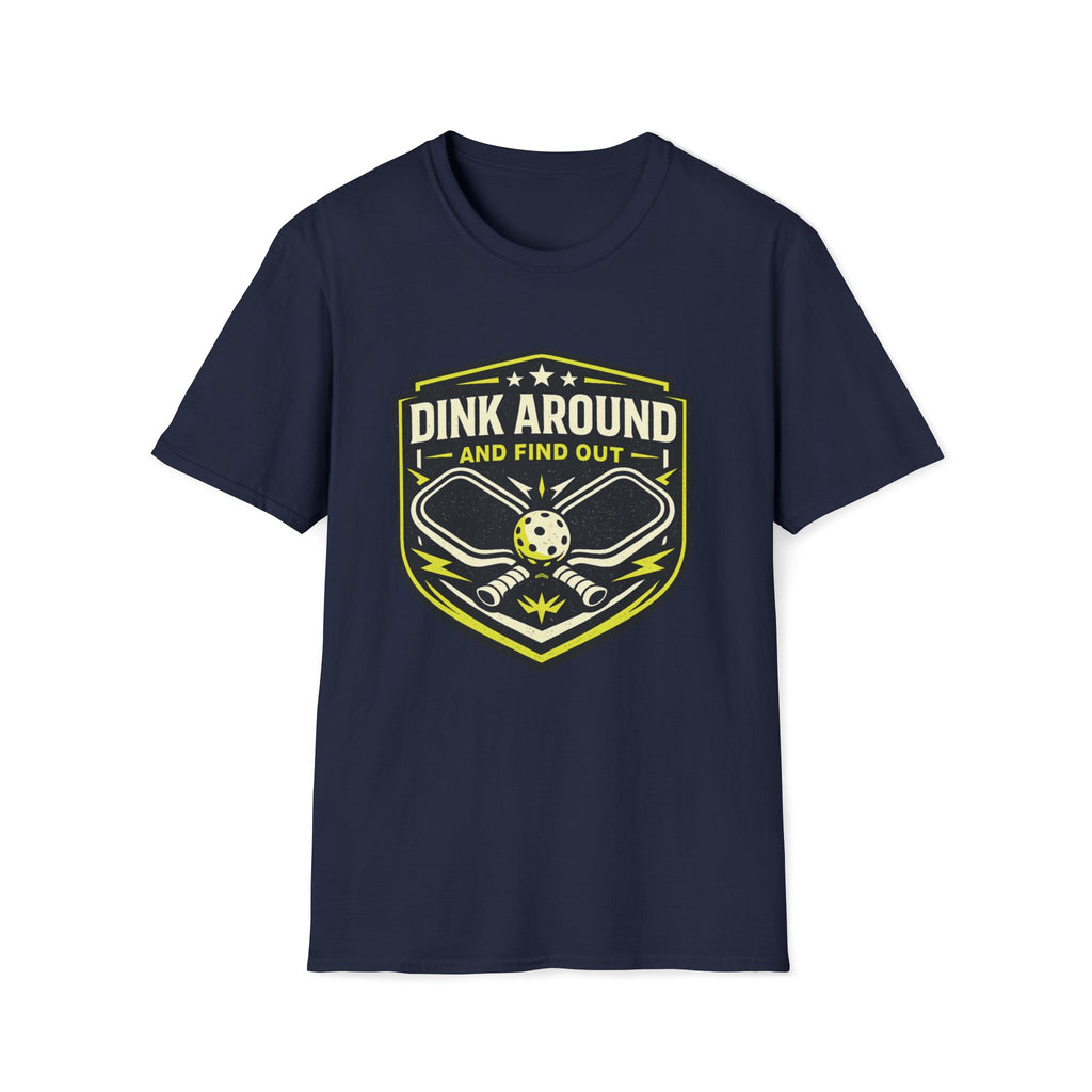 Dink Around and Find Out Pickleball T-Shirt