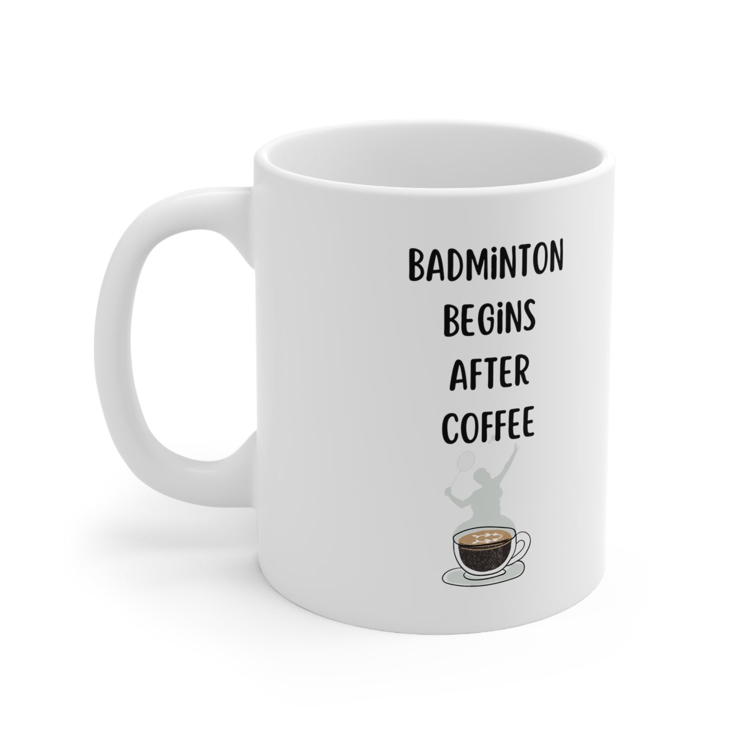 Badminton Begins After Coffee Mug
