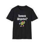Tennis Anyone? T-Shirt