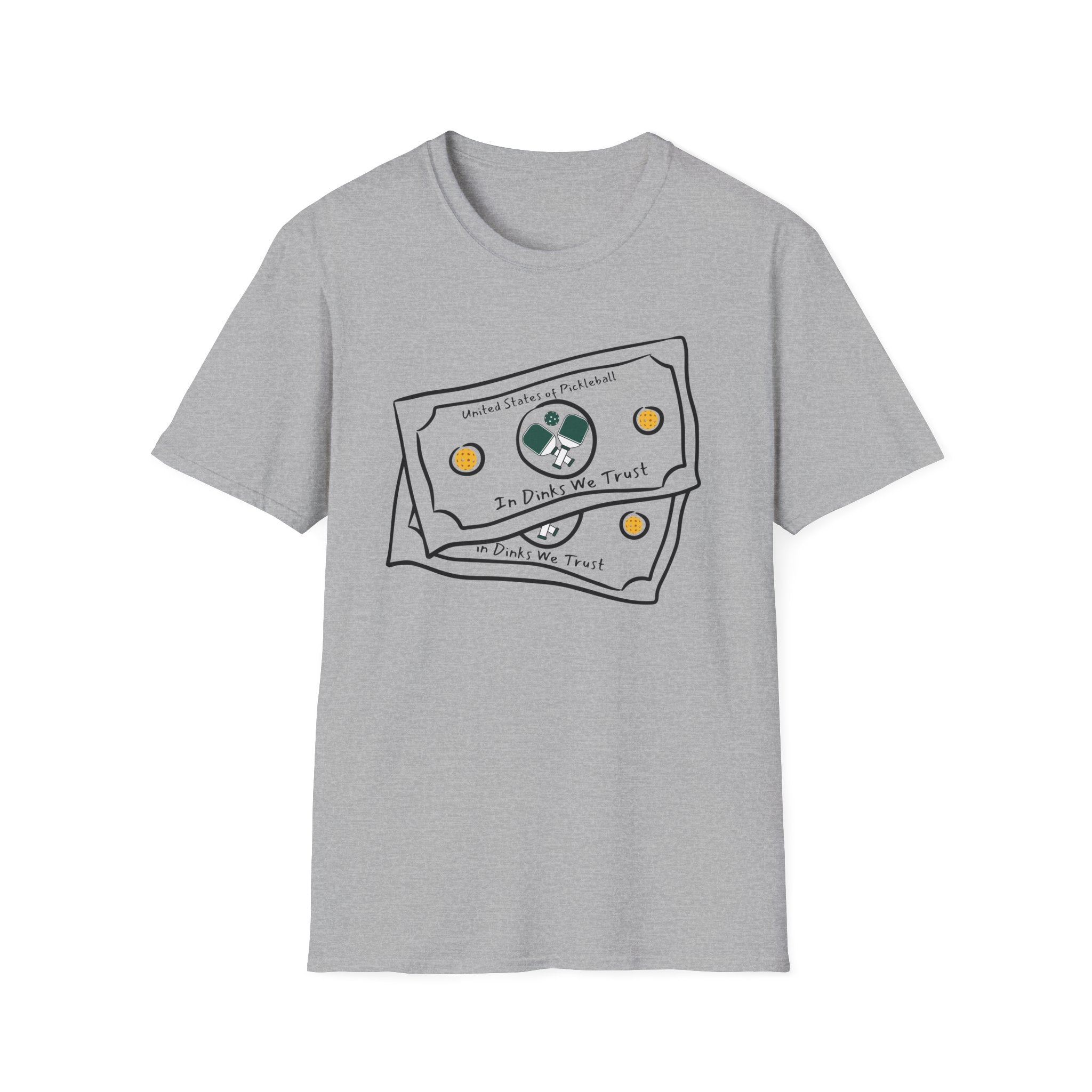 In Dinks We Trust T-Shirt