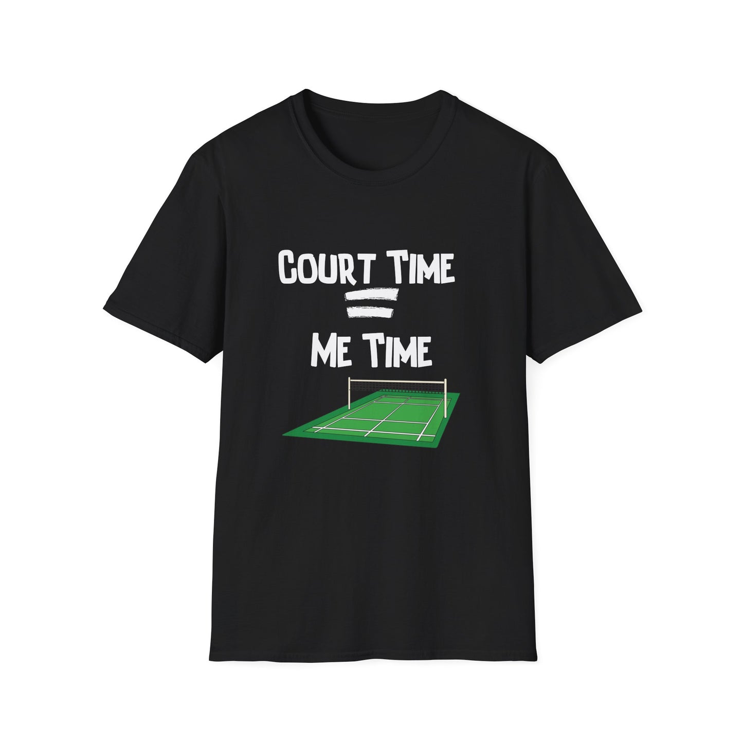 Badminton Court Time = Me Time T-Shirt