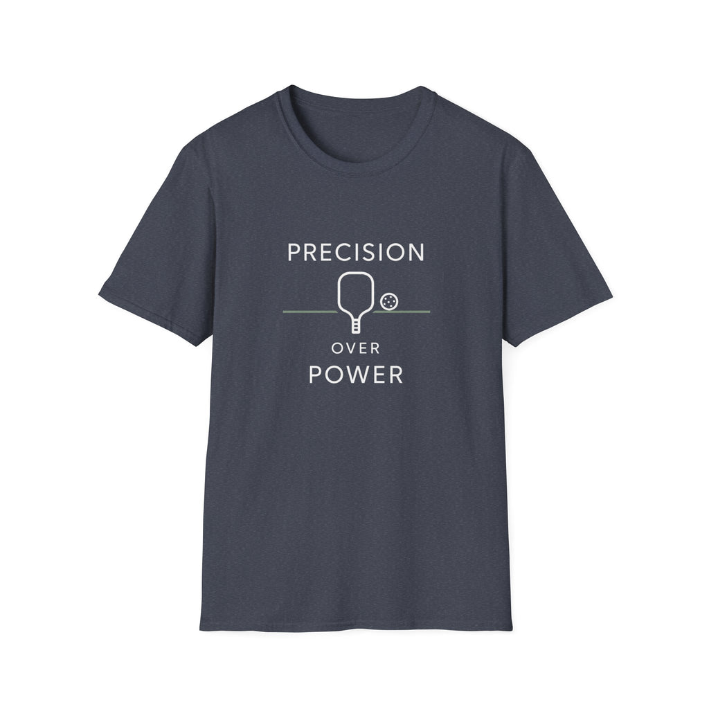 Precision Over Power Pickleball T-Shirt