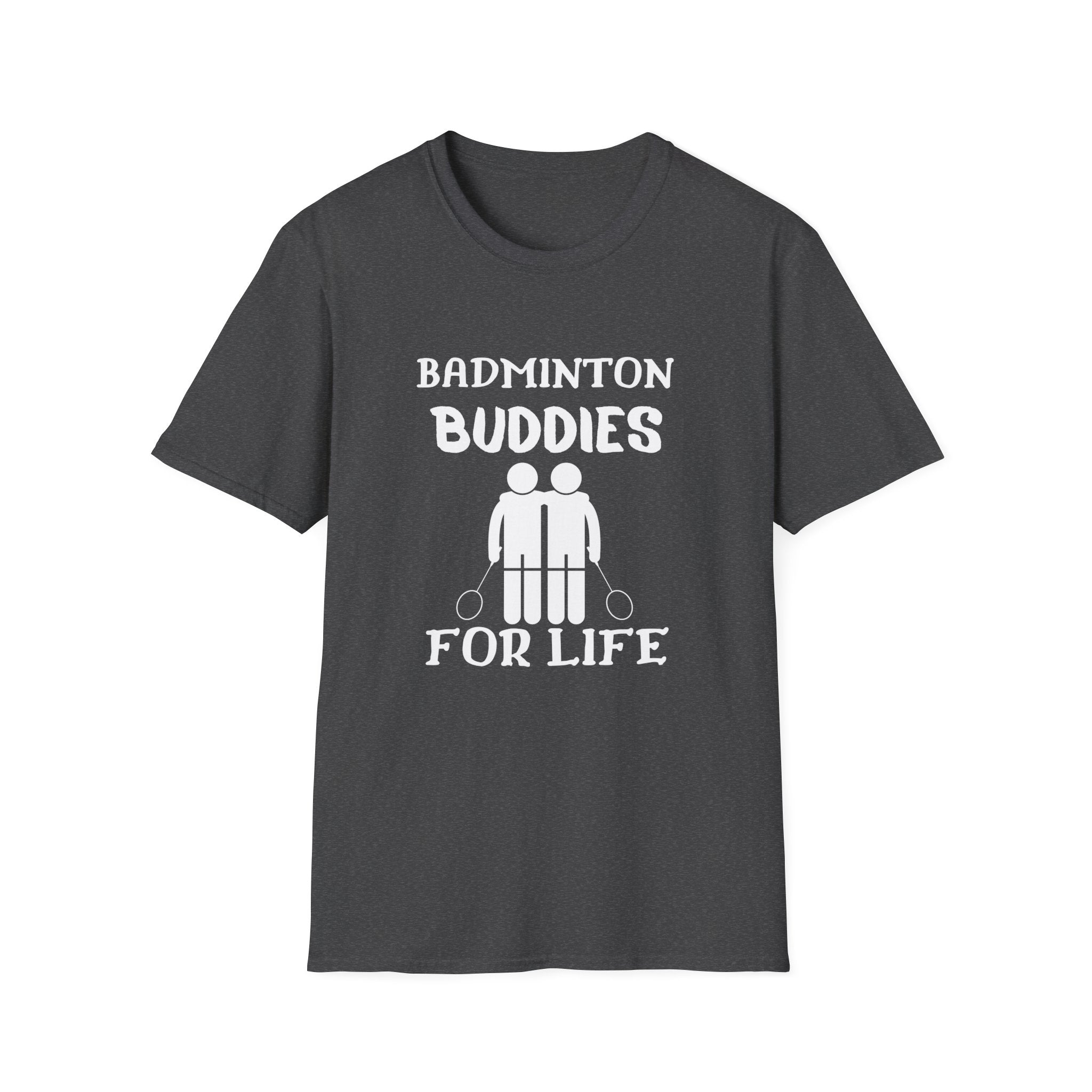 Badminton Buddies for Life T-Shirt