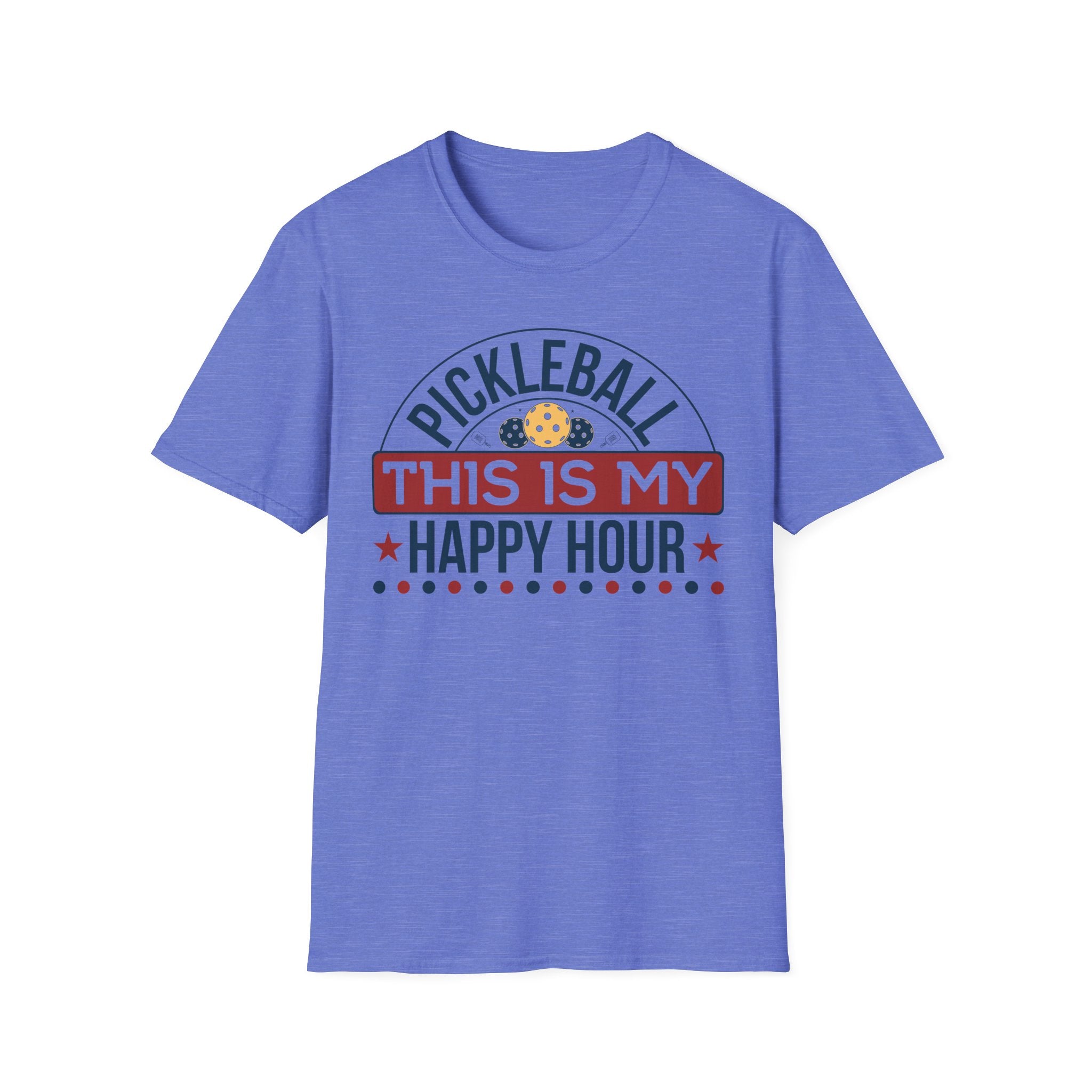 Pickleball: This is my Happy Hour T-Shirt