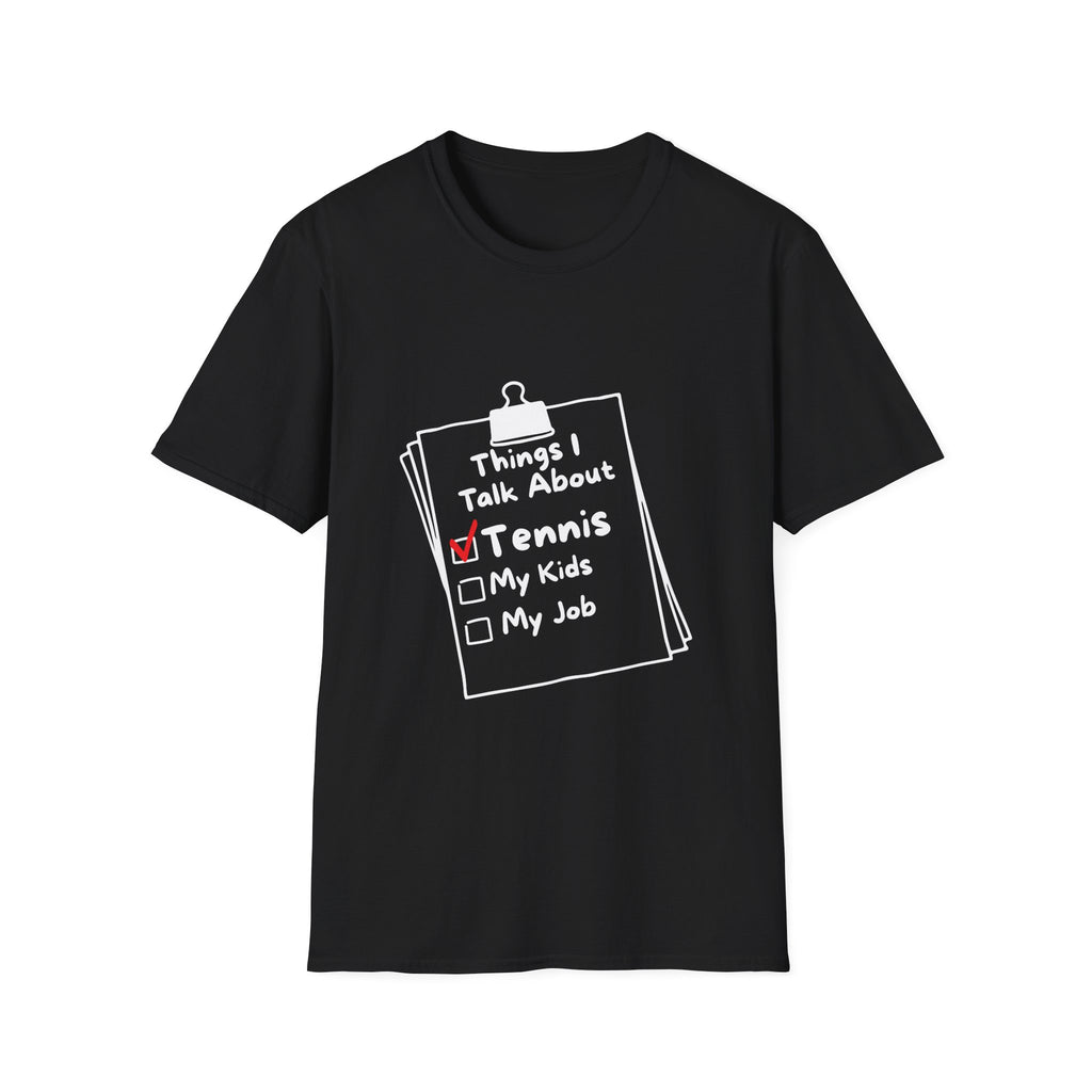 Things I Talk About: Tennis T-Shirt
