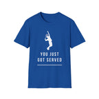 Tennis You Just Got Served T-Shirt