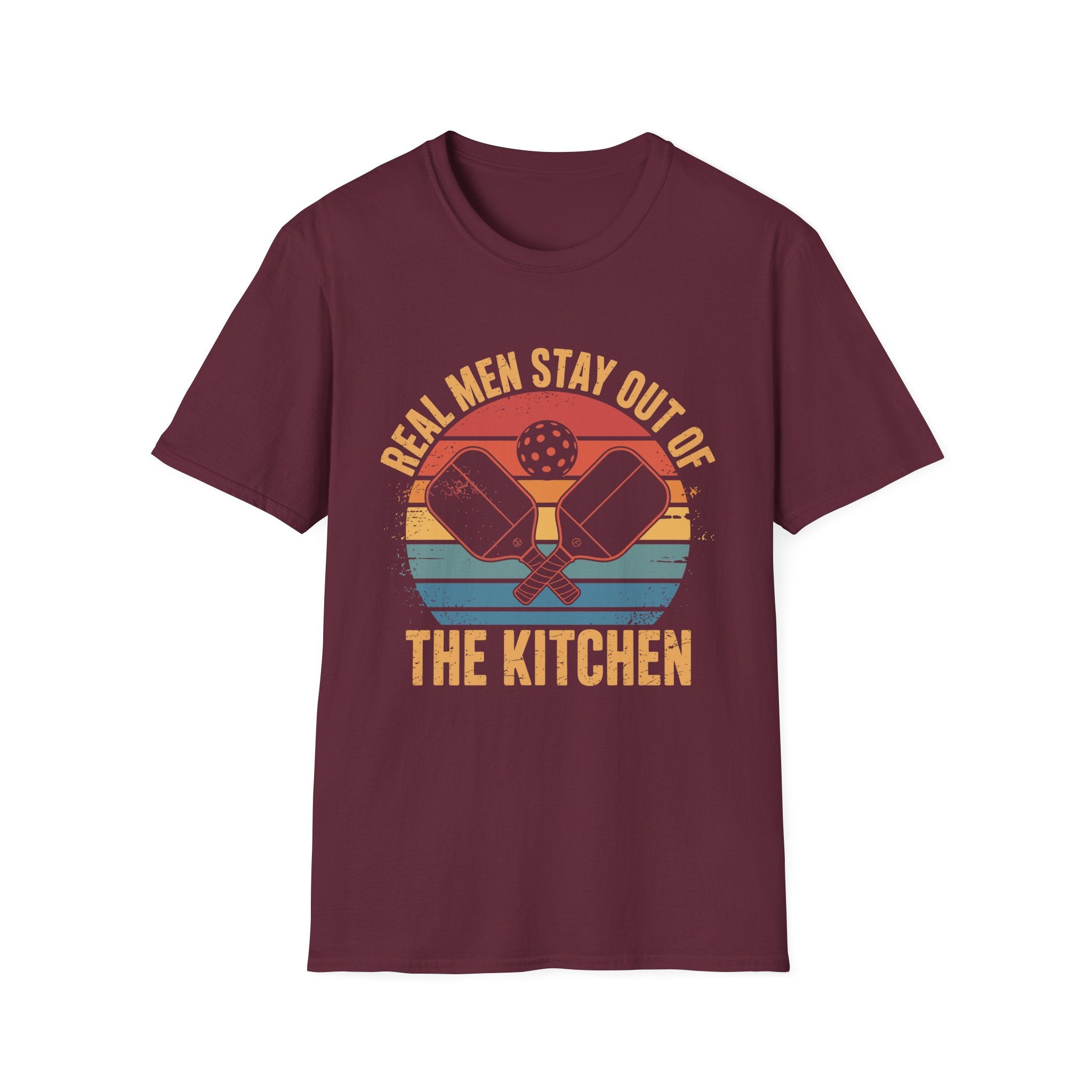 Real Men Stay out of the Kitchen (Pickleball) T-Shirt