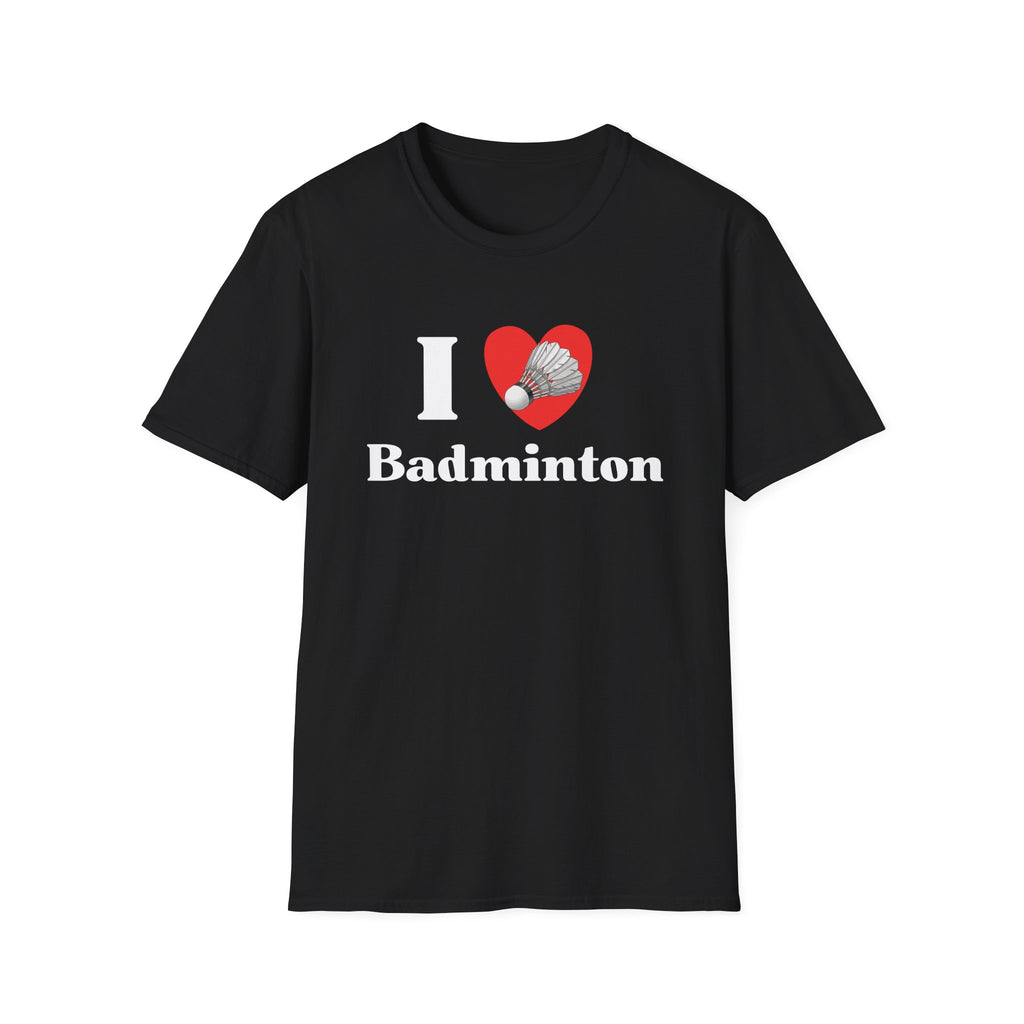 I Love Badminton T-Shirt