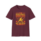 I Play Pickleball Because I Like it, Not Because I'm Good At It T-Shirt