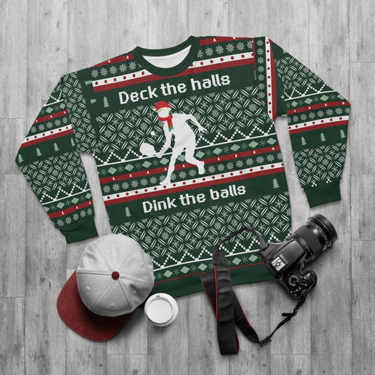 Deck the Halls and Dink the Balls Pickleball Ugly Christmas Sweatshirt