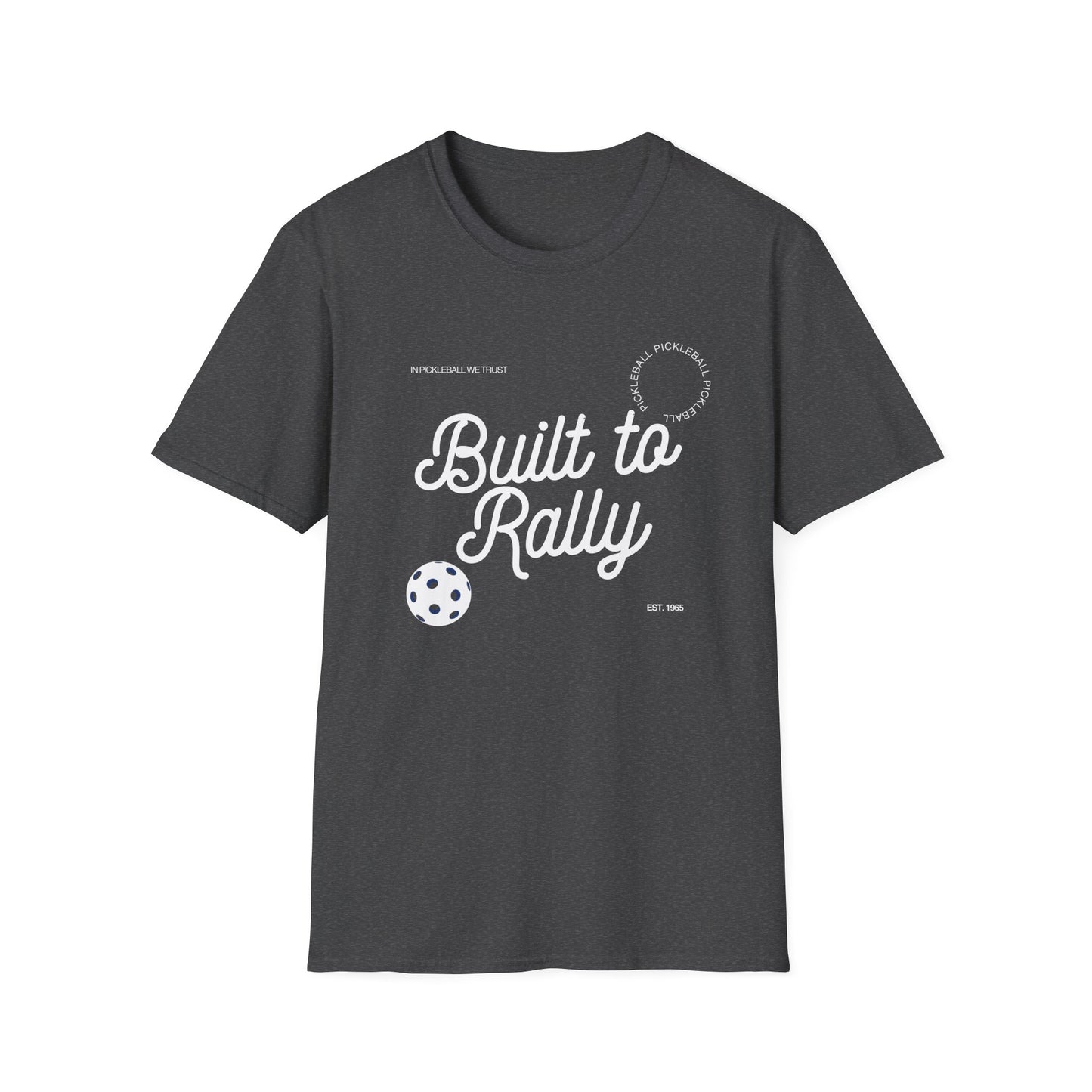 Built to Rally Pickleball T-Shirt
