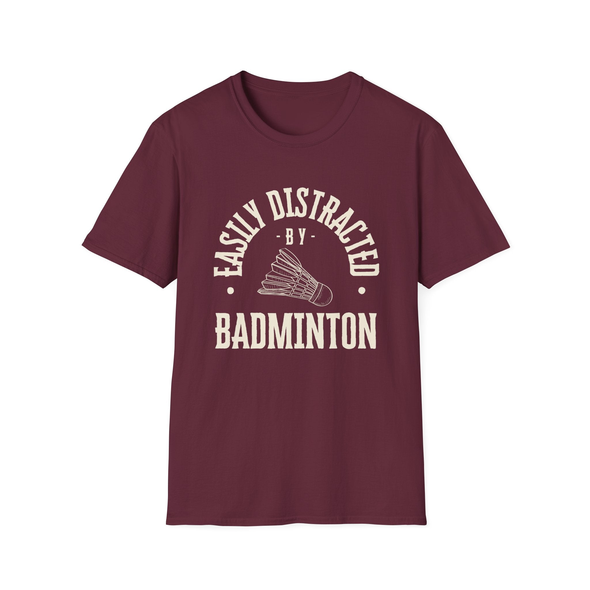 Easily Distracted by Badminton T-Shirt