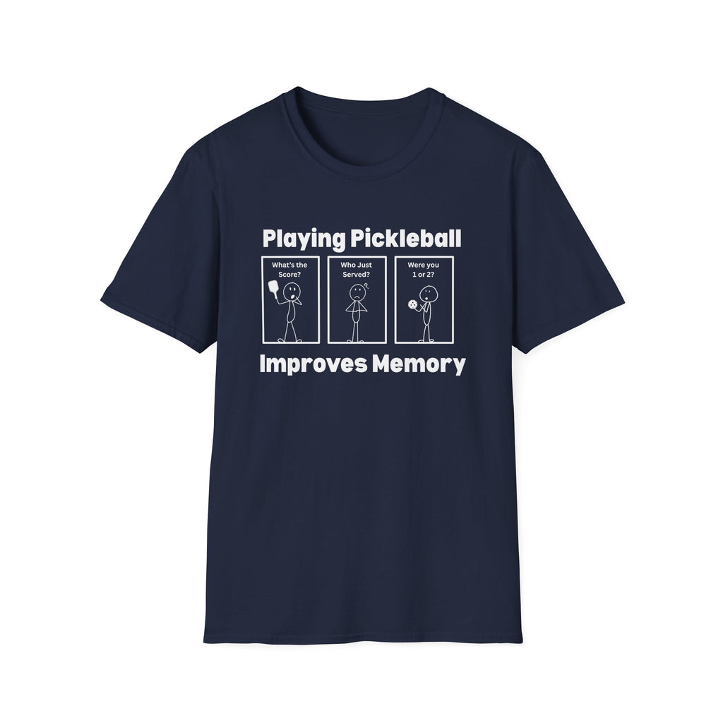 Playing Pickleball Improves Memory T-Shirt