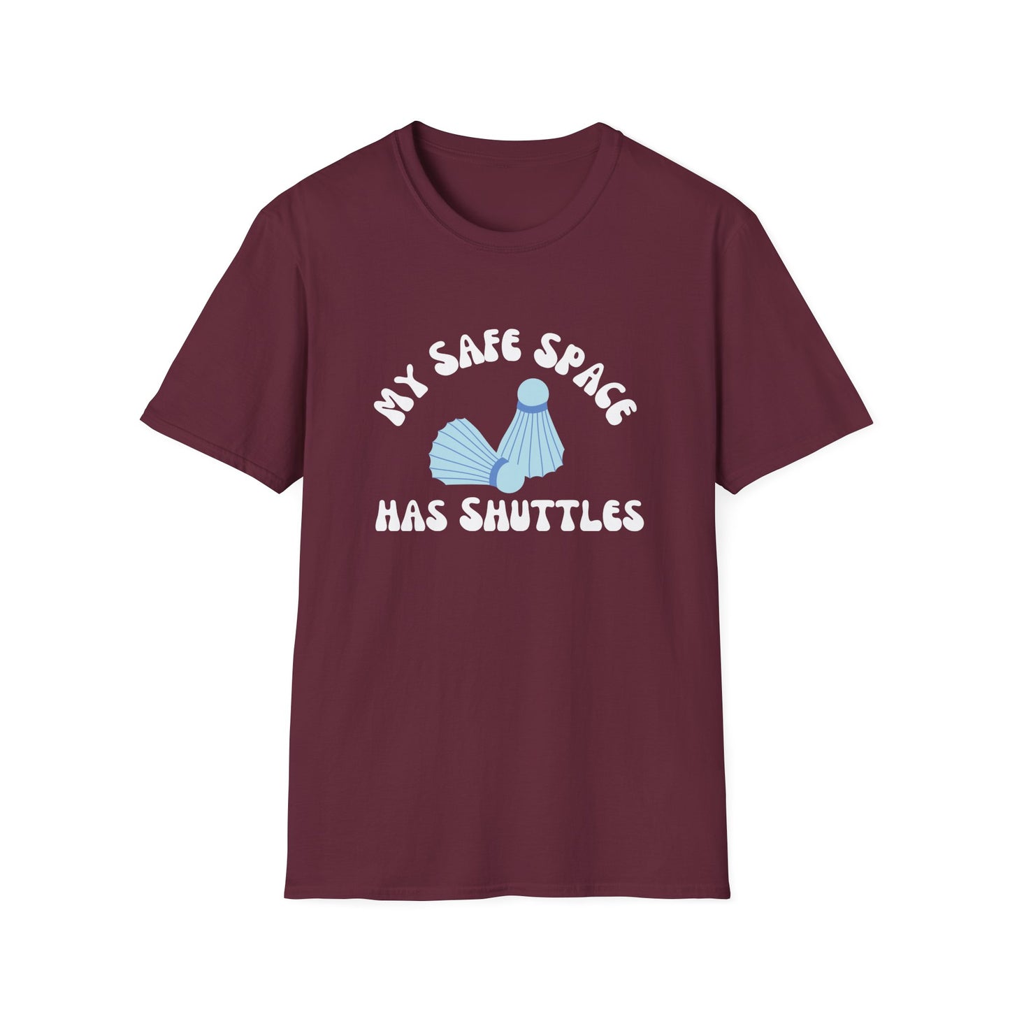 My Safe Space has Shuttles Badminton T-Shirt