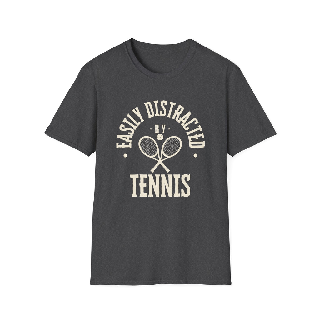 Easily Distracted by Tennis T-Shirt