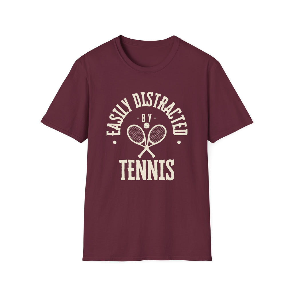 Easily Distracted by Tennis T-Shirt