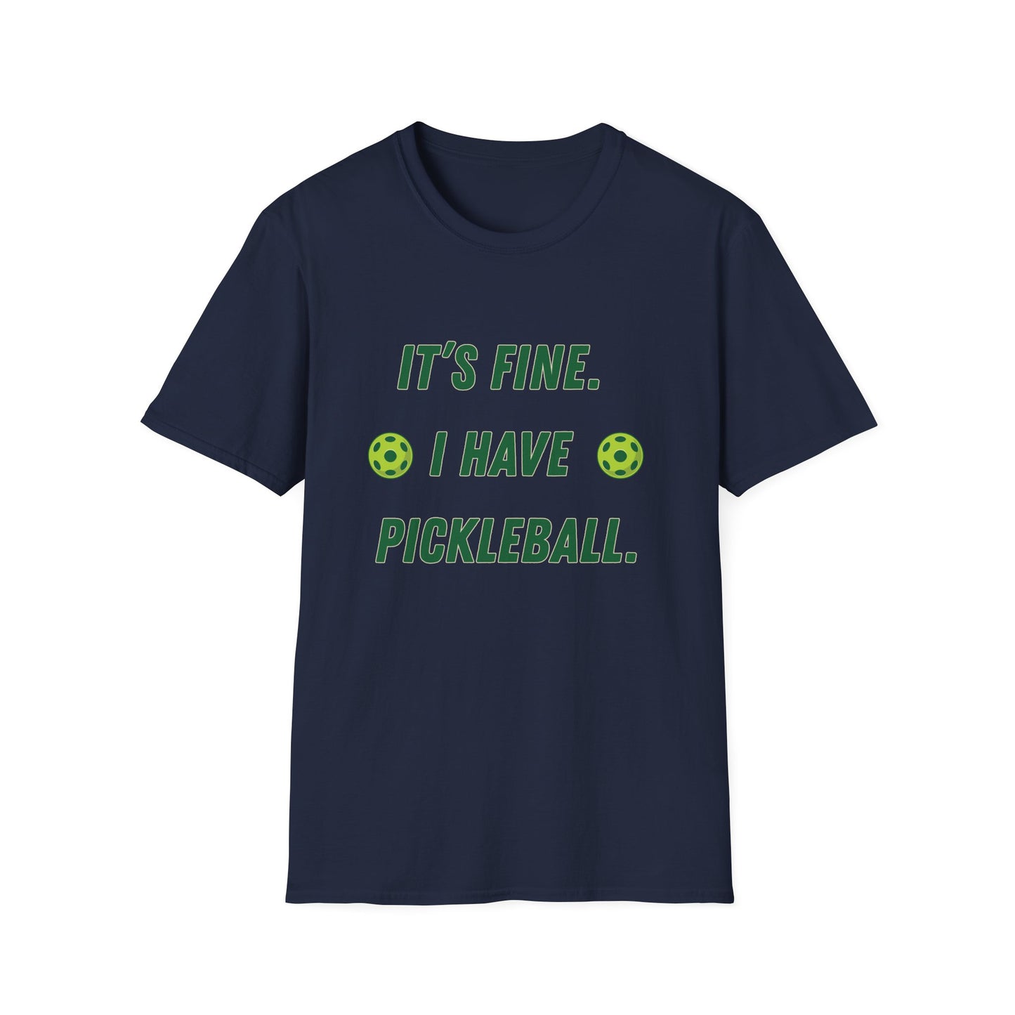 It's Fine. I have Pickleball T-Shirt