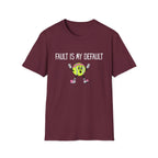 Fault is my Default Tennis T-Shirt