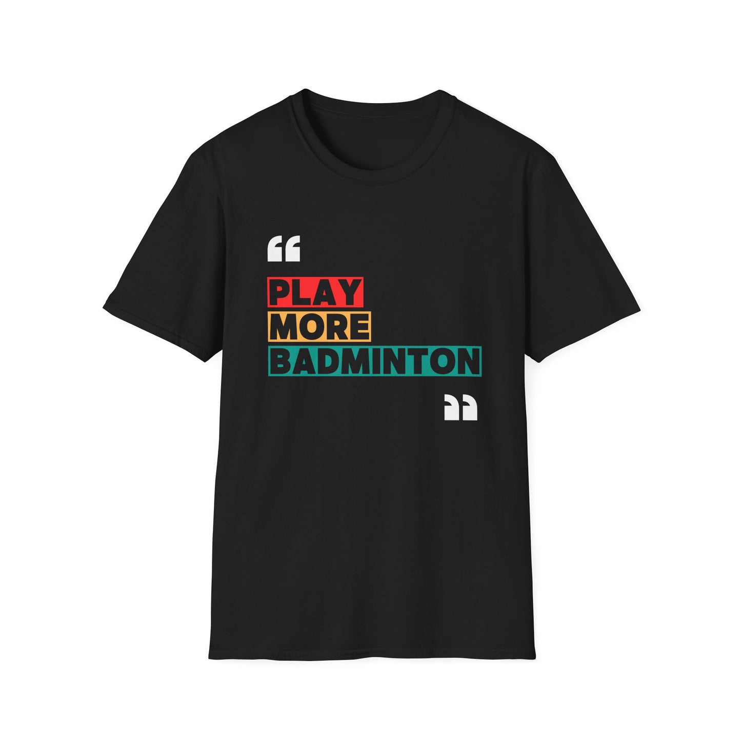 Play More Badminton T-Shirt