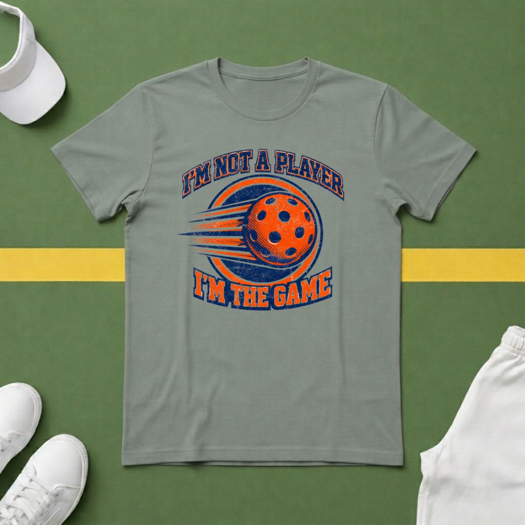 I'm Not a Player, I'm the Game T-shirt
