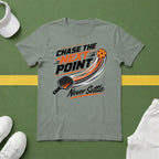 Chase the Next Point T-Shirt