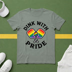Dink With Pride T-shirt