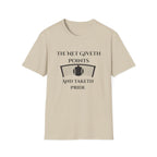 The Net Giveth Points and Taketh Pride Tennis T-Shirt