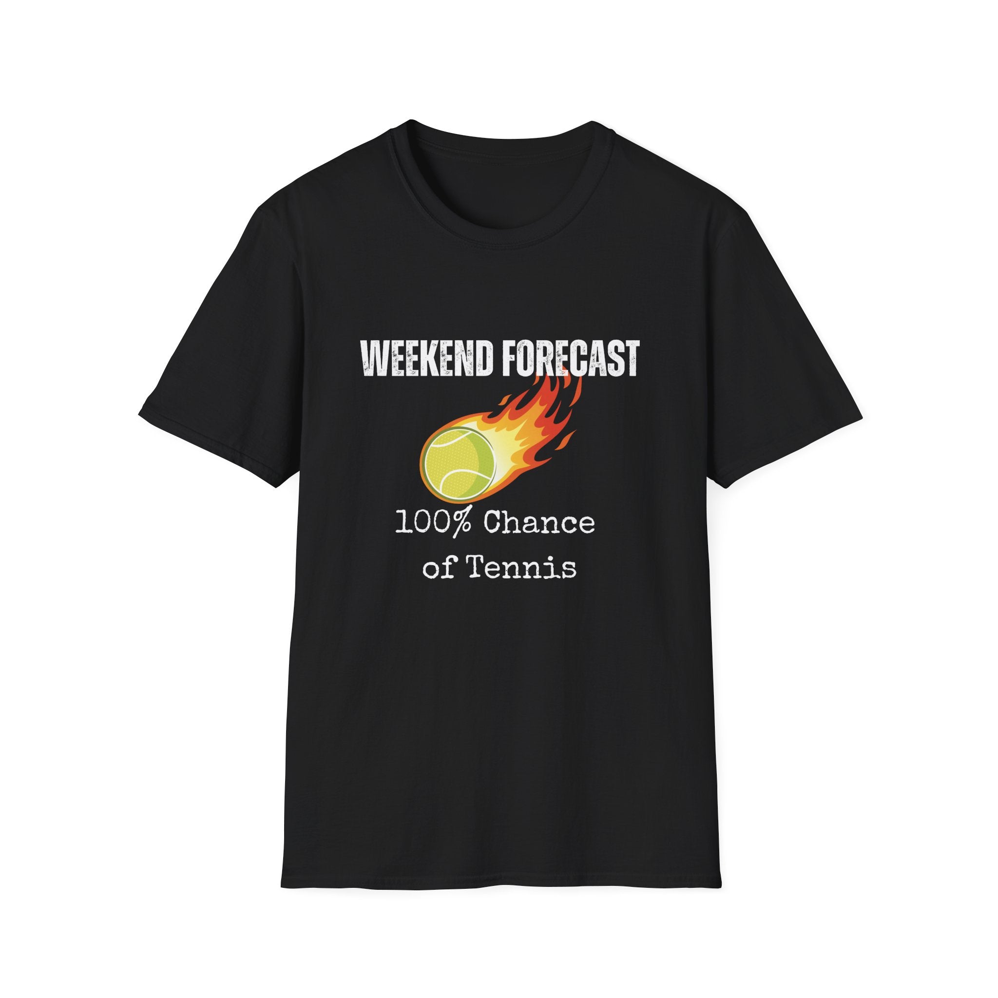 Weekend Forecast: 100% Chance of Tennis T-Shirt