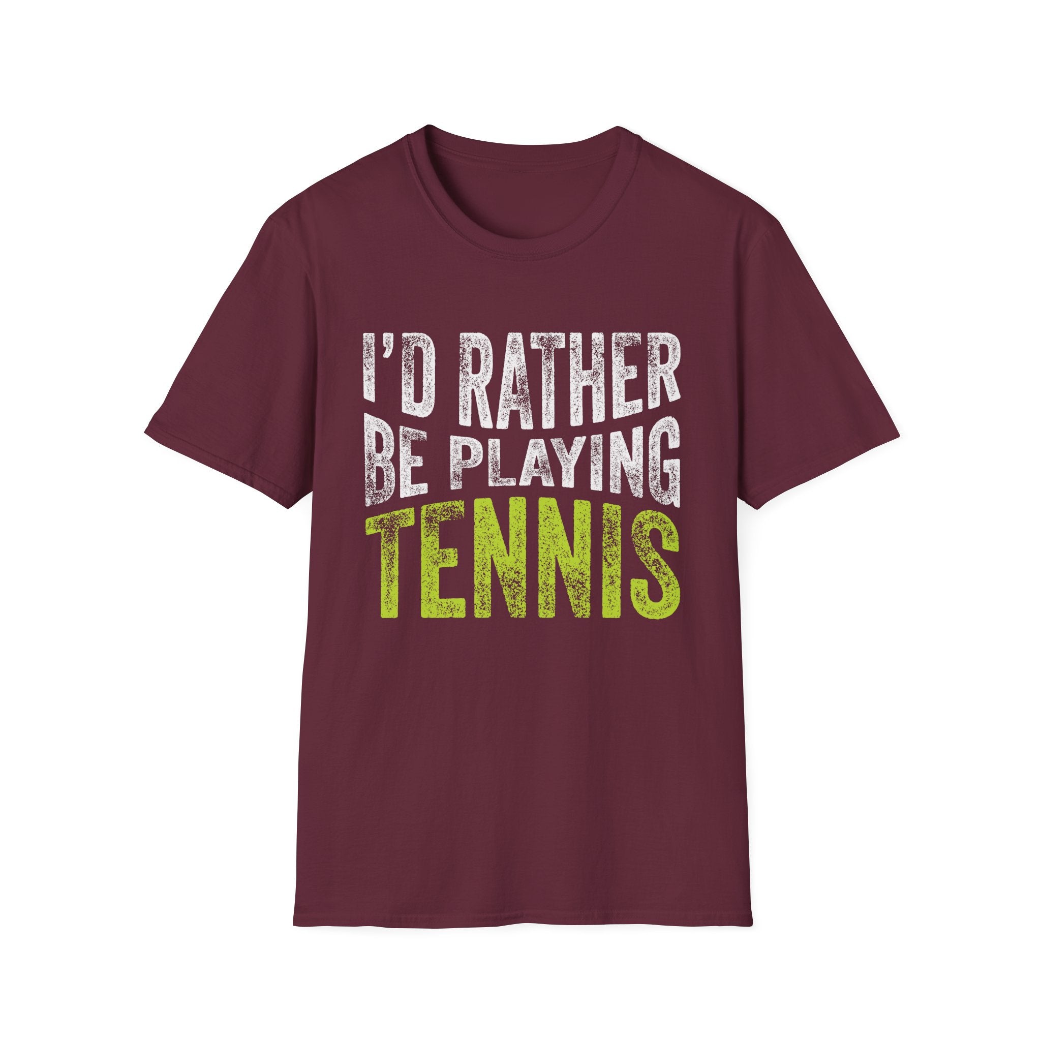 I'd Rather be Playing Tennis T-Shirt