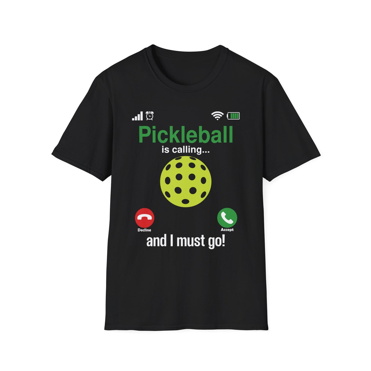 Pickleball is Calling...and I Must Go T-Shirt