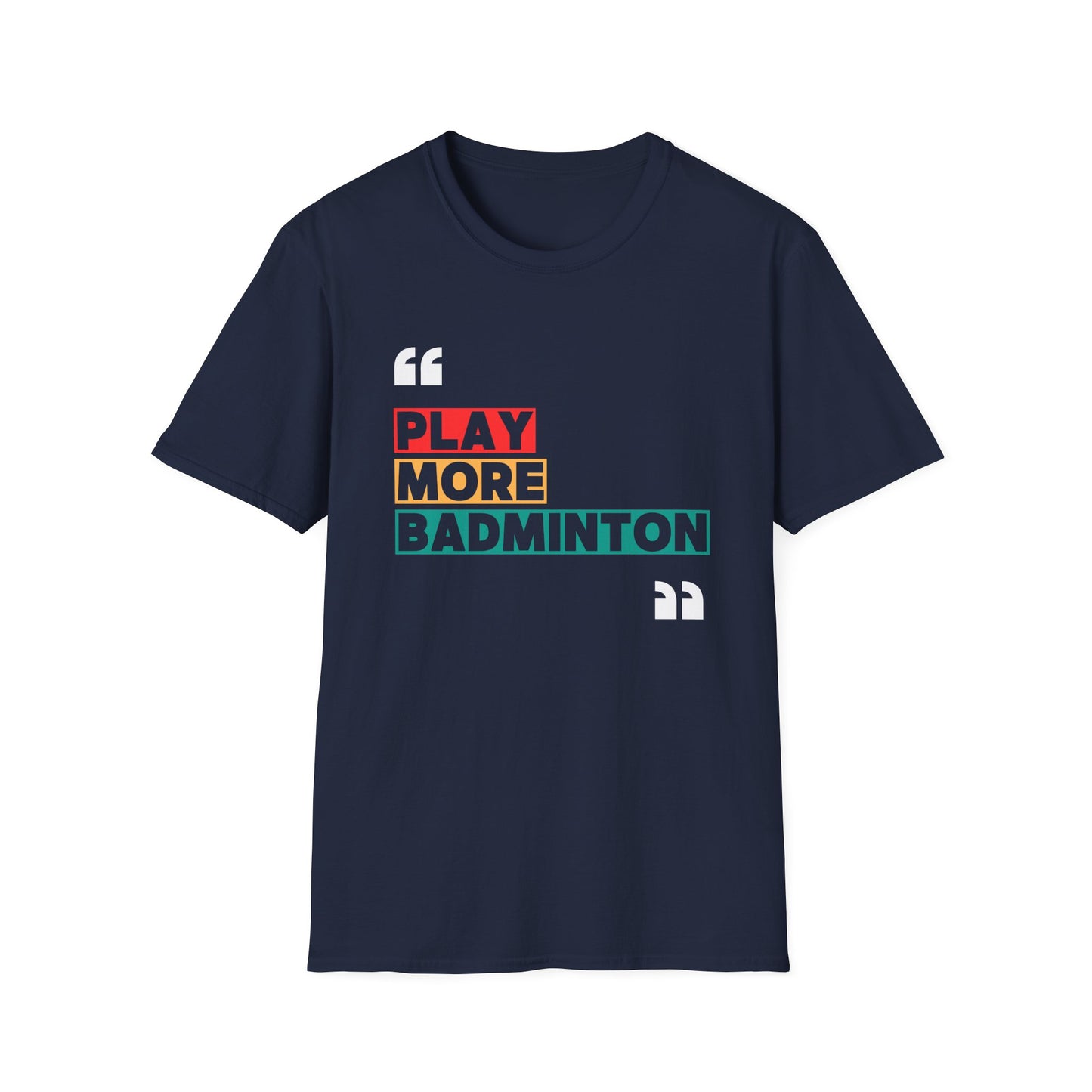 Play More Badminton T-Shirt
