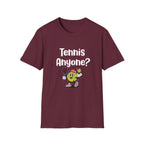 Tennis Anyone? T-Shirt
