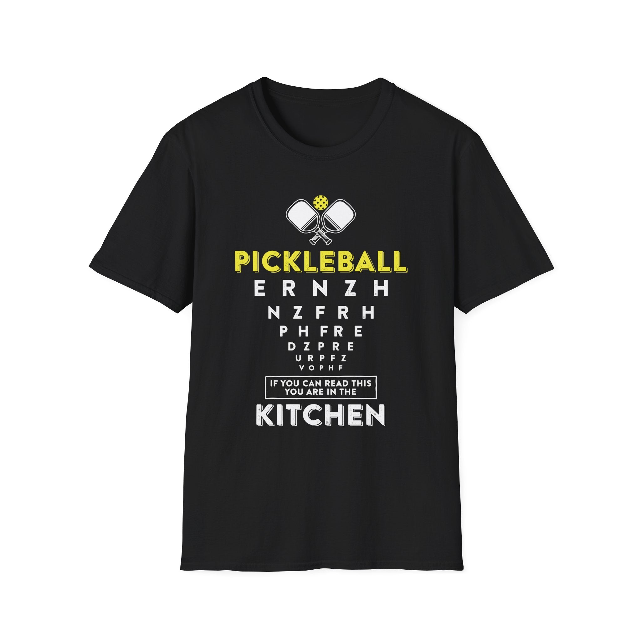 If You Can Read This You are In the Kitchen Pickleball T-Shirt