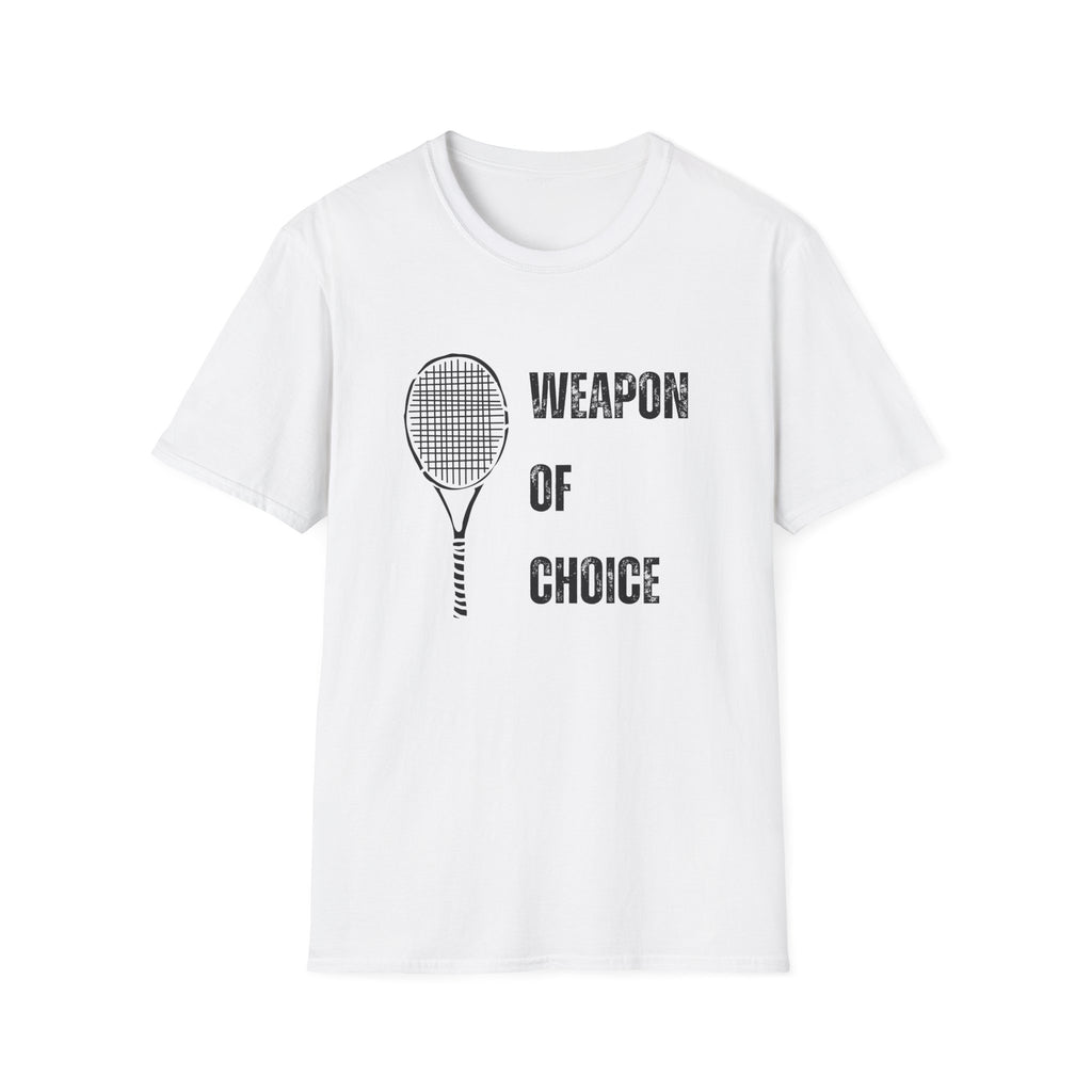 Weapon of Choice (Tennis) T-Shirt