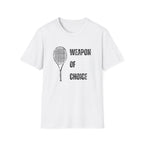 Weapon of Choice (Tennis) T-Shirt