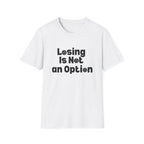 Losing is Not an Option Pickleball Shirt