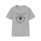 The Net Giveth Points and Taketh Pride Tennis T-Shirt