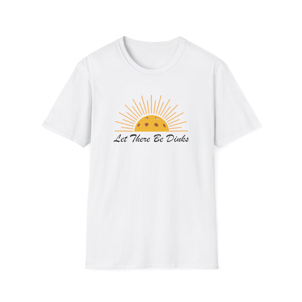 Let There Be Dinks Pickleball T-Shirt