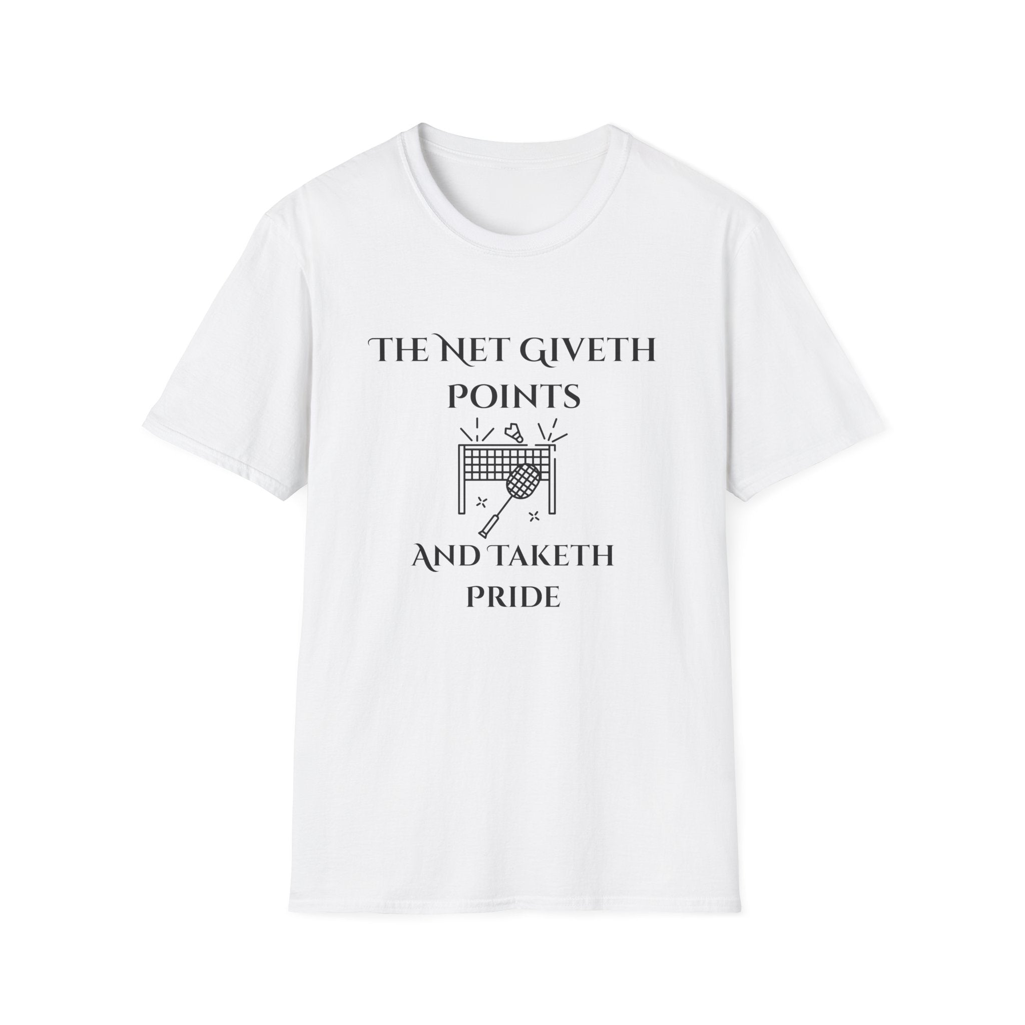 The Net Giveth Points and Taketh Pride T-Shirt