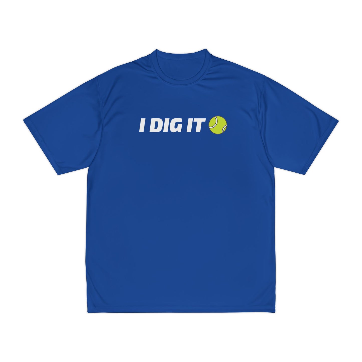 'I Dig It' Performance Tennis Tee