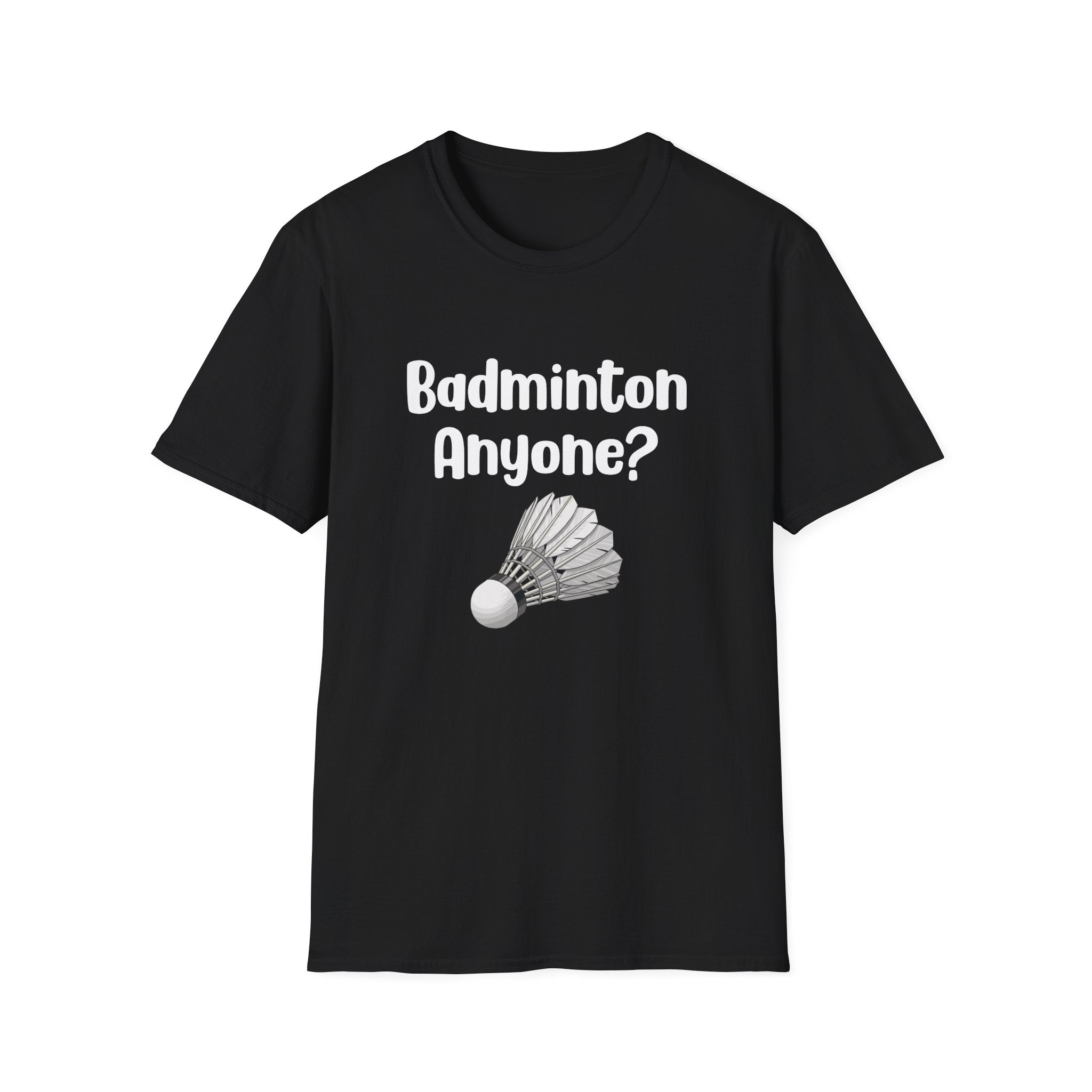 Badminton Anyone? T-Shirt
